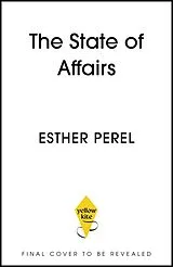 Kartonierter Einband The State of Affairs von Esther Perel