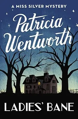 E-Book (epub) Ladies' Bane von Patricia Wentworth
