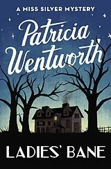 Kartonierter Einband Ladies' Bane von Patricia Wentworth