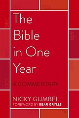 Couverture cartonnée The Bible in One Year  a Commentary by Nicky Gumbel de Nicky Gumbel