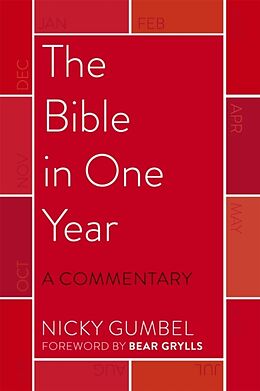 Couverture cartonnée The Bible in One Year  a Commentary by Nicky Gumbel de Nicky Gumbel