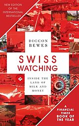 Couverture cartonnée Swiss Watching de Diccon Bewes