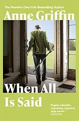 Kartonierter Einband When All is Said von Anne Griffin