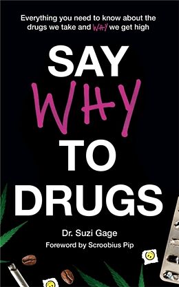 Livre Relié Say Why to Drugs de Suzi Gage