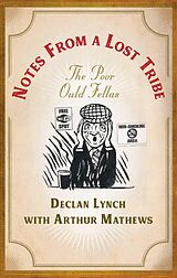 E-Book (epub) Notes from a Lost Tribe von Declan Lynch, Arthur Mathews