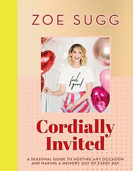 Fester Einband Cordially Invited von Zoe Sugg