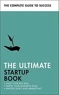 E-Book (epub) Ultimate Startup Book von Kevin Duncan, Iain Maitland, Christine Harvey