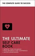 E-Book (epub) Ultimate Self Care Book von Clara Seeger, Stephen Evans-Howe, Patrick Forsyth