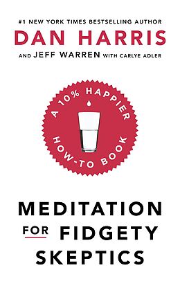 E-Book (epub) Meditation For Fidgety Skeptics von Dan Harris
