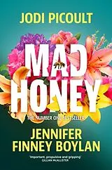 Kartonierter Einband Mad Honey von Jodi Picoult, Jennifer Finney Boylan
