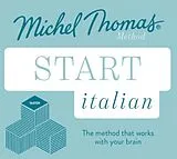 Audio CD (CD/SACD) Start Italian New Edition (Learn Italian with the Michel Thomas Method) von Thomas Michel
