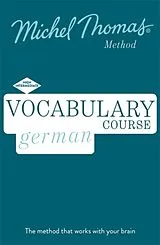 Audio CD (CD/SACD) German Vocabulary Course (Learn German with the Michel Thomas Method) von O'Dowd Marion, Thomas Michel