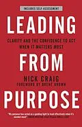 E-Book (epub) Leading from Purpose von Nick Craig