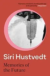 Kartonierter Einband Memories of the Future von Siri Hustvedt
