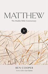 Livre Relié The Hodder Bible Commentary: Matthew de Ben Cooper