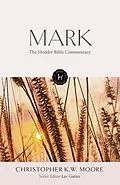 E-Book (epub) Hodder Bible Commentary: Mark von Chris Moore