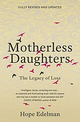 Couverture cartonnée Motherless Daughters de Edelman Hope