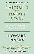 Couverture cartonnée Mastering The Market Cycle de Howard Marks