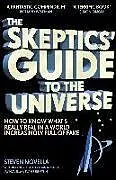 Kartonierter Einband The Skeptics' Guide to the Universe von Steven Novella