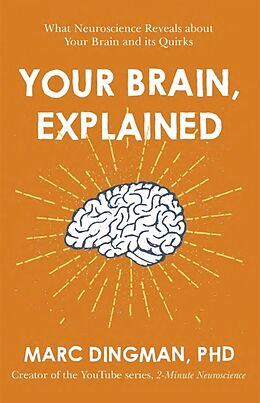 Couverture cartonnée Your Brain, Explained de Marc Dingman