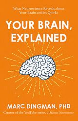 eBook (epub) Your Brain, Explained de Marc Dingman