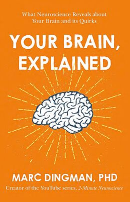 eBook (epub) Your Brain, Explained de Marc Dingman