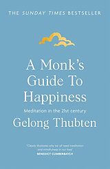 Couverture cartonnée A Monk's Guide to Happiness de Gelong Thubten