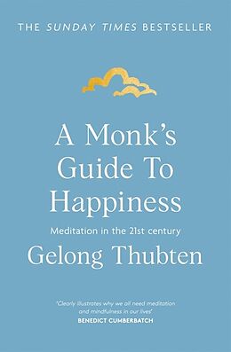 Couverture cartonnée A Monk's Guide to Happiness de Gelong Thubten