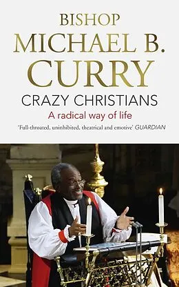 E-Book (epub) Crazy Christians von Bishop Michael B. Curry