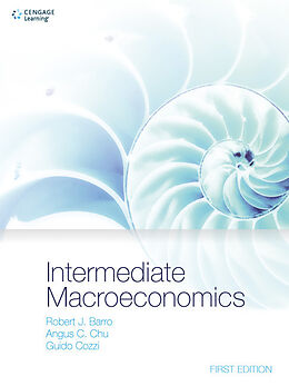 Couverture cartonnée Intermediate Macroeconomics de Guido Cozzi, Robert Barro, Angus Chu