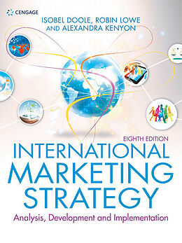 Couverture cartonnée International Marketing Strategy de Robin Lowe, Alexandra Kenyon, Isobel Doole