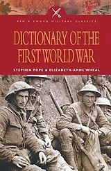 E-Book (epub) Dictionary of the First World War von Stephen Pope