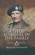E-Book (epub) Field Marshal in the Family von Brian Montgomery