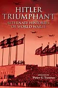 E-Book (epub) Hitler Triumphant von Peter Tsouras