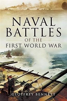 E-Book (epub) Naval Battles of the First World War von Geoffrey Bennett