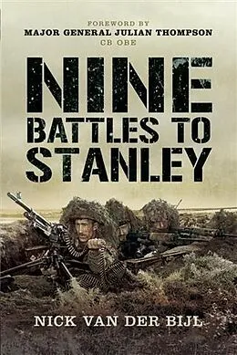 ePUB Nine Battles to Stanley von Nick Van Der Bijl