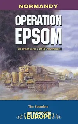 E-Book (epub) Operation Epsom von Major Tim Saunders