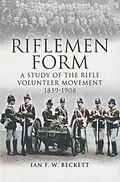 E-Book (epub) Riflemen Form von Ian F. W Beckett