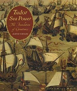 E-Book (epub) Tudor Sea Power von David Childs