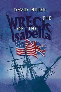 E-Book (epub) Wreck of the Isabella von David Miller