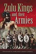 E-Book (epub) Zulu Kings and their Armies von Diane Canwell