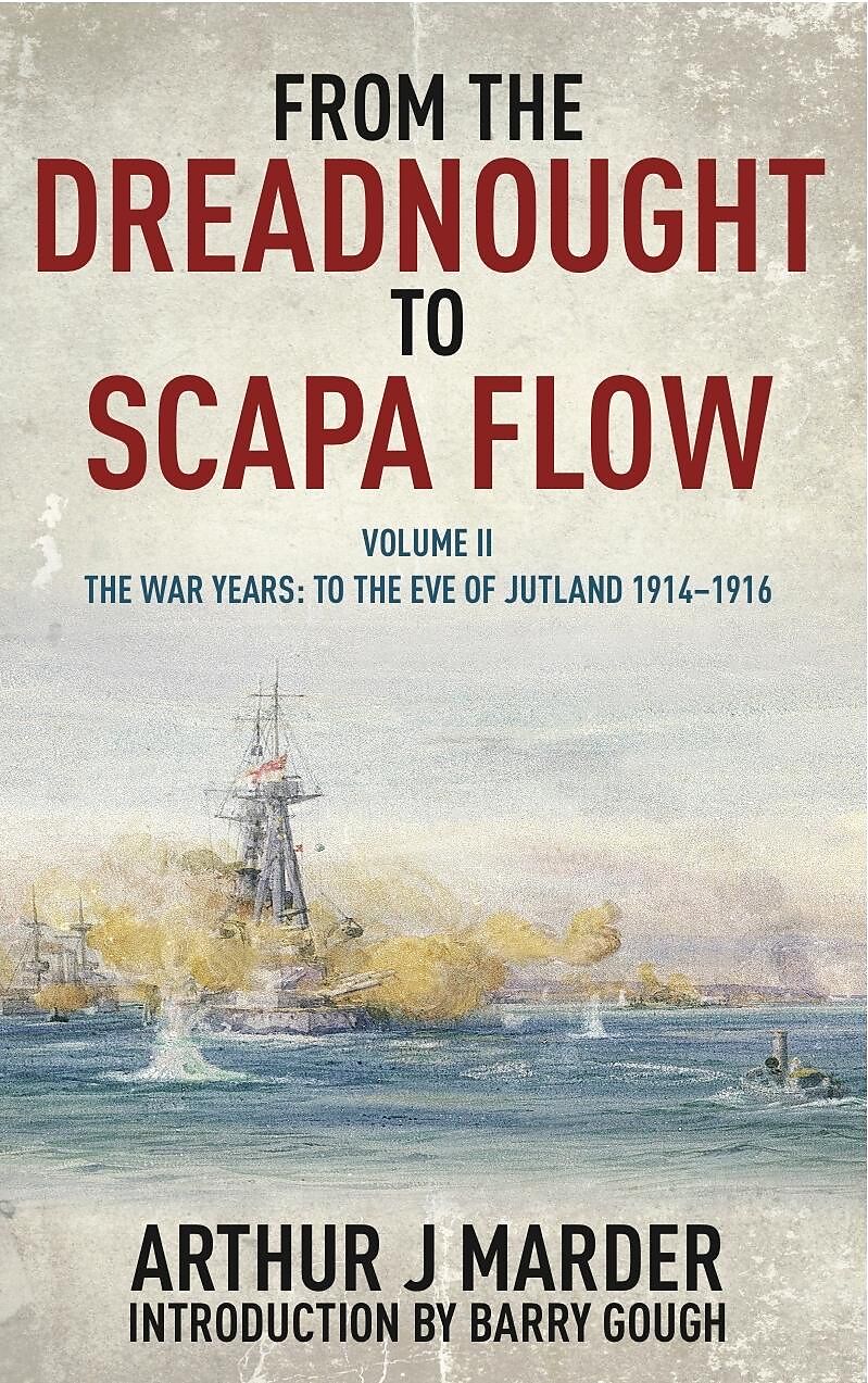 From the Dreadnought to Scapa Flow