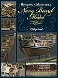 E-Book (epub) Building a Miniature Navy Board Model von Philip Reed
