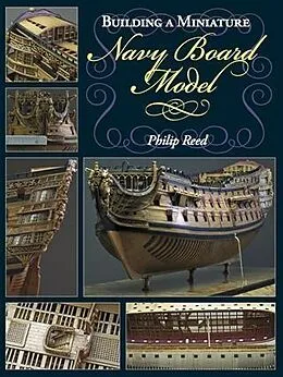 E-Book (epub) Building a Miniature Navy Board Model von Philip Reed