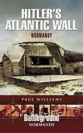 E-Book (epub) Hitler's Atlantic Wall von Paul Williams