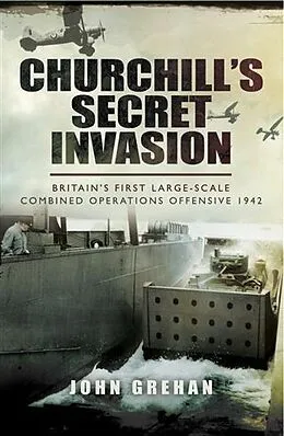 ePUB Churchill's Secret Invasion von John Grehan