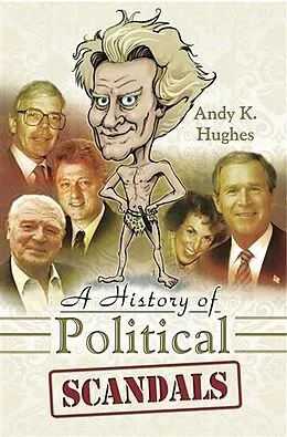 E-Book (pdf) History of Political Scandals von Andy Hughes