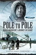 E-Book (epub) From Pole to Pole von Garth James Cameron