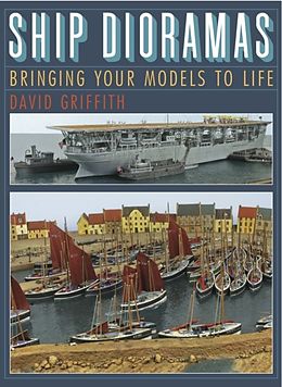 E-Book (pdf) Ship Dioramas von David Griffith