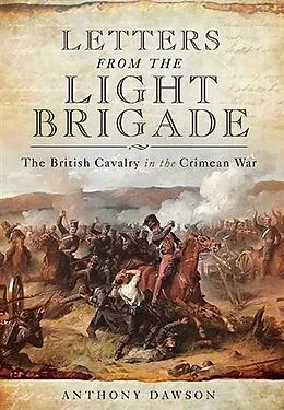 E-Book (epub) Letters from the Light Brigade von Anthony Dawson